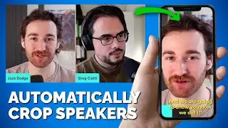 How to Automatically Crop Clips with 2 or More Speakers (Podcast Clip Editor)