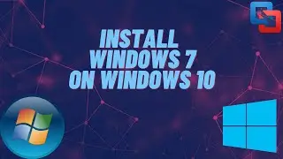 How to install Windows 7 on Windows 10 | Level 1