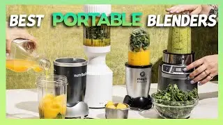 Top 5 Best Portable Blenders 2024 | Compact & Powerful Blending On the Go!