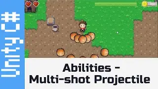 Abilities - Multi-Shot Projectiles: Make a game like Zelda using Unity and C#