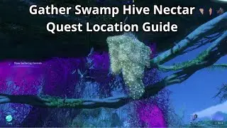 Gather Swamp Hive Nectar Location Quest Guide - Avatar Frontiers of Pandora