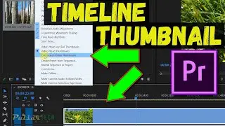 HOW TO ENABLE TIMELINE THUMBNAILS IN ADOBE PREMIERE PRO?