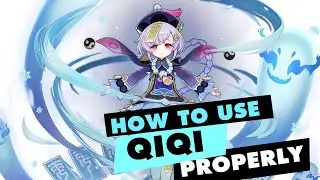 How to properly use Qiqi in Genshin Impact