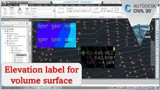 How to label volume surface with  FGL NGL and cut fill depth labels in civil 3d
