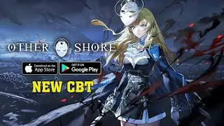 The Other Shore - NEW CBT Gameplay (Android/iOS)