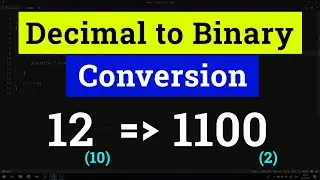 How to Convert a Decimal Number to its Binary Equivalent