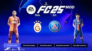 PSG - GALATASARAY | FC 24 MOD 24/25 Realistic Ultimate Difficulty Career Mode | FC 25 MOD