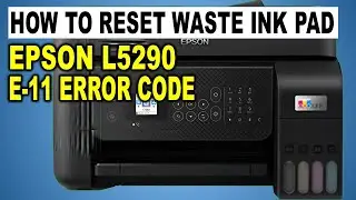 How To Reset The Epson L5290 ink pad needs service contact Epson | Epson L5290 resetter
