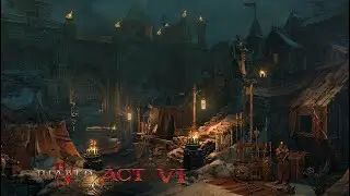 The Epic Adventure Of Diablo IV : Act VI - Кинематографическое приключение