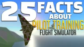 25 Facts About Pilot Training Flight Simulator! | PTFS