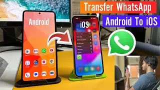 How to transfer android phone WhatsApp data to iPhone |Transfer WhatsApp data from android to iPhone