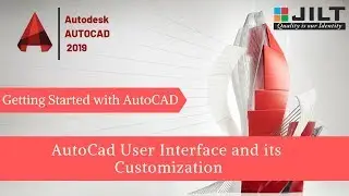 Getting Started with AutoCAD | AutoCAD user Interface and its Customization