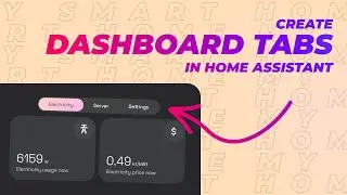 Create Dashboard Tabs in Home Assistant