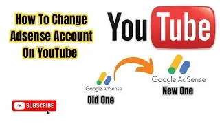 How to change adsense account on youtube (Step By Step) 2024