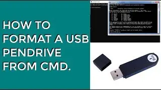 How to Format a USB Pendrive from the cmd