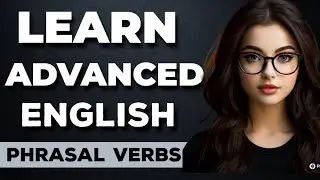 Master English Conversation: Top 20 Must-Know Phrasal Verbs!