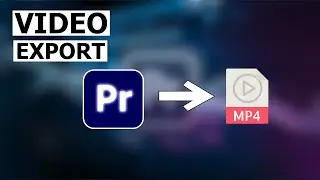 How To Export Video In Premiere Pro || Export Video Premiere Pro Tutorial