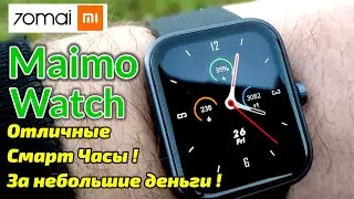 Maimo Watch ! Обзор на Новые и Недорогие Смарт Часы с Алиэкспресс от Xiaomi и 70Mai !