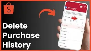 How to Delete Purchase History in Shopee (2025)