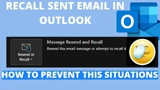 Recall Sent Email in Outlook | Can I Cancel a Sent Email - Conditions | Prevent this Situation!