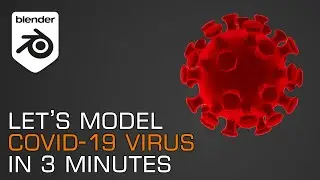 Let's Model a COVID-19 Corona Virus in 3 Minutes | Blender 2.9 Low Poly GAME ASSETS For Beginners