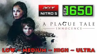 A Plague Tale: Innocence - GTX 1650 Benchmark | Acer Nitro 5 Gaming Test | Ryzen 5 3550H