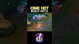 😱 WATCH THIS - BEST BUILD MIYA 2024❓(ONE HIT) ~ MLBB 🔥 