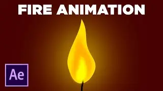 Easy Fire Animation in After Effects Tutorial |  Flame Animation