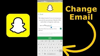 How to Change Email on Snapchat 2023