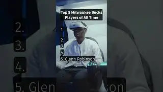 Top 5 Milwaukee Bucks Players of All Time