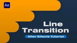 How to Create a Line Transition in After Effects