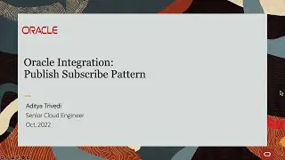 Oracle Integration Publish Subscribe Pattern using OCI Streaming Service