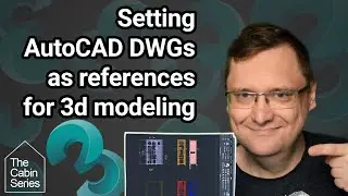 Setting AutoCAD drawings as references for modeling architecture in 3ds Max