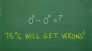 75% will get WRONG: (zero to 2nd power) – (zero to zero power) = ? NO CALCULATOR