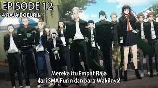 WINDBREAKER EPISODE 12 FULL - 4 JENDRAL BOFURIN DATANG !! HIRAGI - TSUBAKINO - MIZUKI - MOMOSE