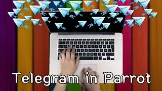 How to Install Telegram in Parrot Security Linux 2023 | MK007