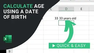 How to Calculate Age Using a Date of Birth in Excel - Beginner Tutorial