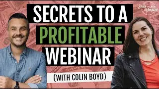 Secrets to a Profitable Webinar (with Colin Boyd) | Rachel Ngom