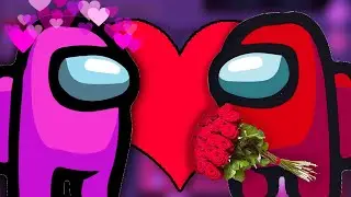 ЛЮБОВЬ В АМОНГ АС. Among Us love