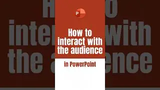 How to interact with the audience in PowerPoint