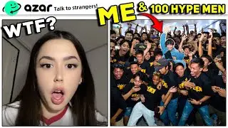 I Hired 100 HYPEMEN On AZAR! | She thought it was Green Screen!