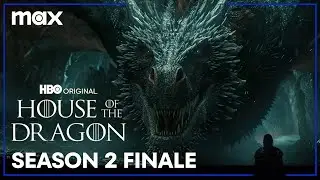 House of the Dragon Season 2 - Season Finale Preview | Episode 8 | Max