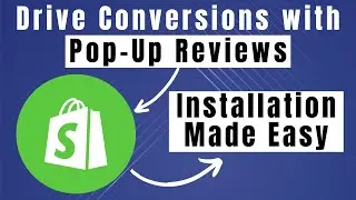 How To Install Pop up Reviews on Shopify (Increase Customer Trust and Sales)