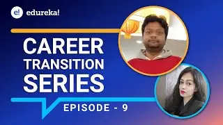 Career Transition Series - Episode 9 | AWS Career Transition | AWS Training | Edureka Reviews