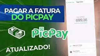 Como pagar a fatura do cartão do PicPay - Atualizado