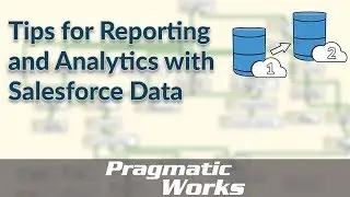 Tips for Reporting and Analytics with Salesforce Data