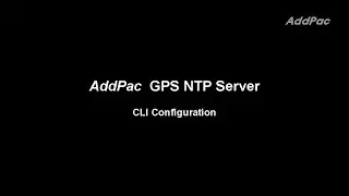 AddPac GPS NTP Server CLI(Command Line Interface) Guide(GPS NTP Server CLI 가이드)