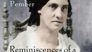 Reminiscences of a Southern Hospital, by Its Matron by Phoebe Yates PEMBER | Full Audio Book