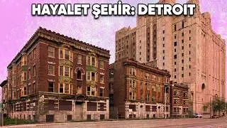 Dünyanın En Büyük Hayalet Şehri Nasıl Bu Hale Geldi: Detroit