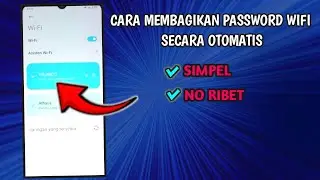 Cara Berbagi Wifi Otomatis Tanpa Memasukkan Password Secara Manual